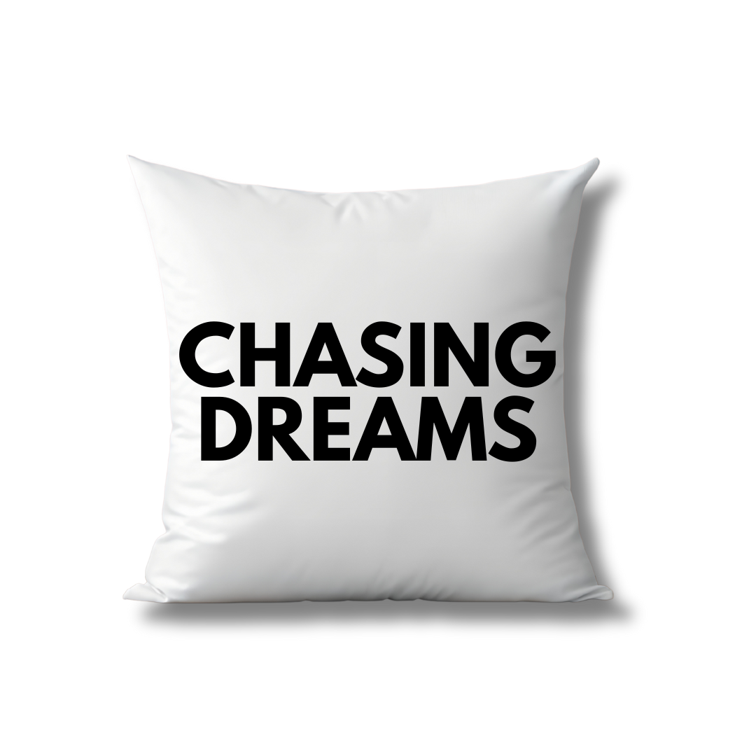 "Chasing dreams" pillow